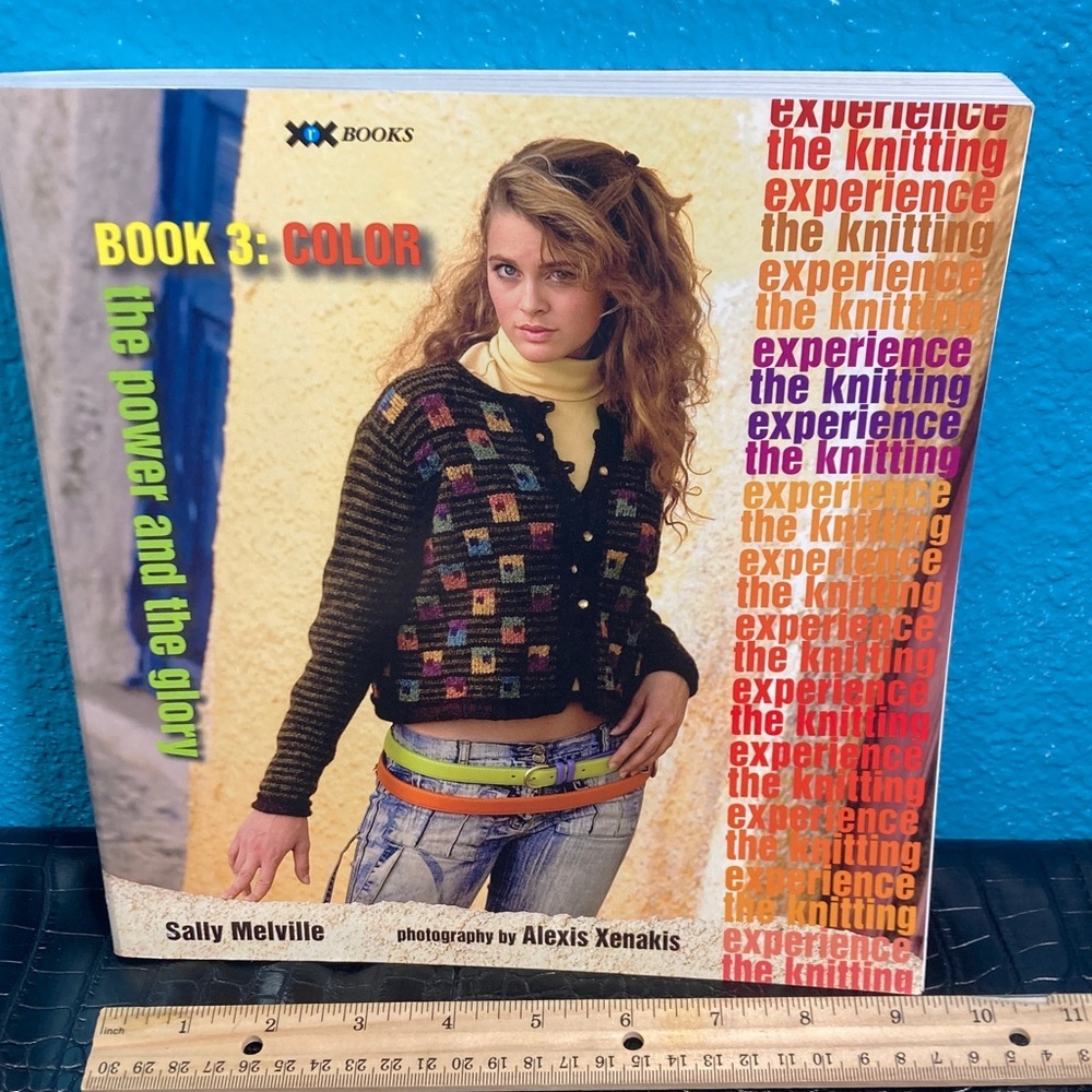 The Knitting Experience Book 3: Color - The Power and the Glory